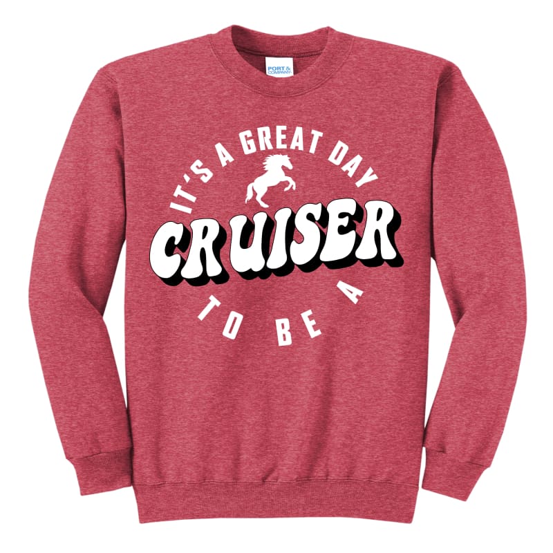 Groveport “It’s a Great Day to Be a Cruiser” Sweatshirt &