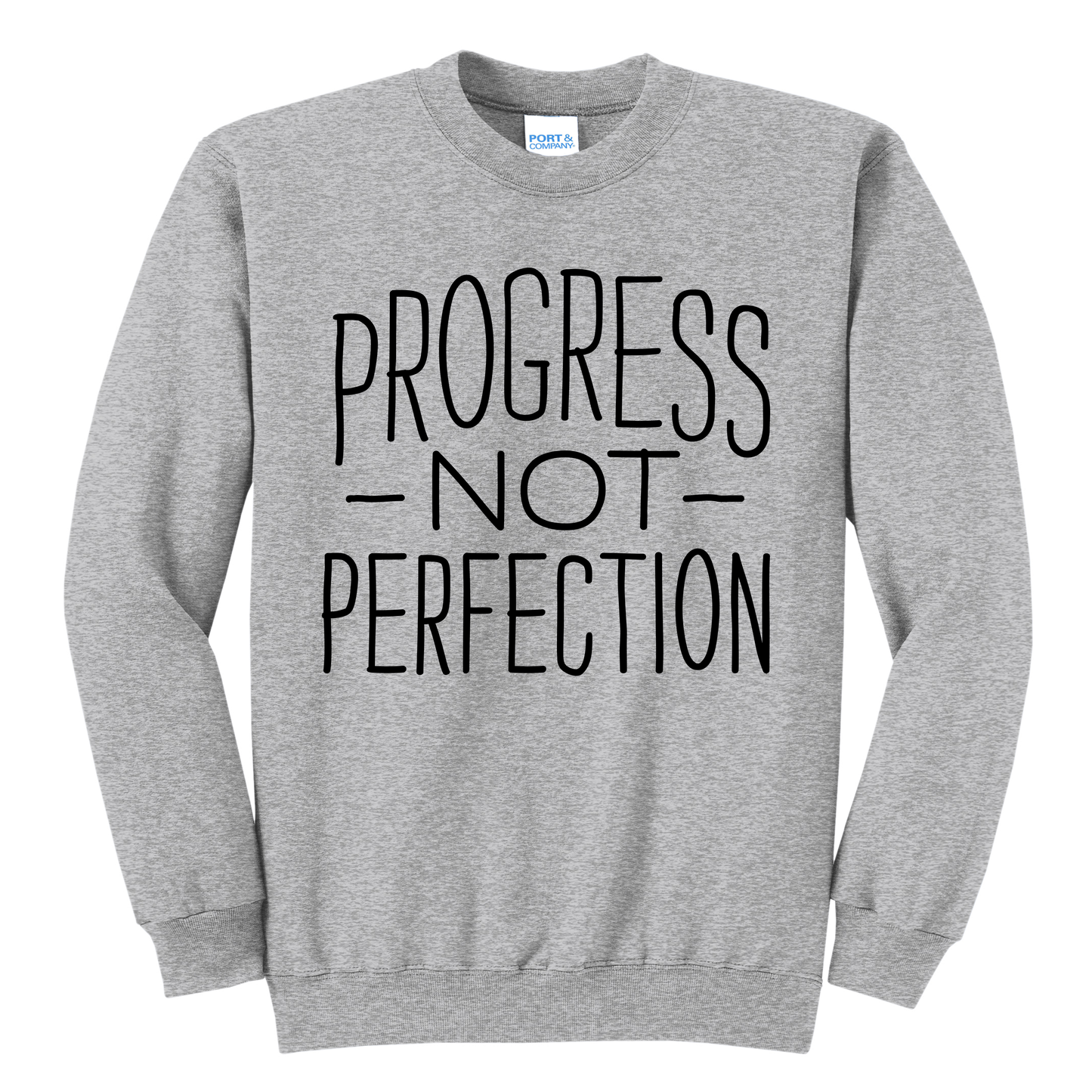 Progress Not Perfection Sweatshirt – Motivational Crewneck (Youth S–Adult 3XL, Black & Grey)