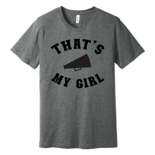 🖤 “That’s My Girl” Custom Cheer Parent Tee – Maroon or Grey