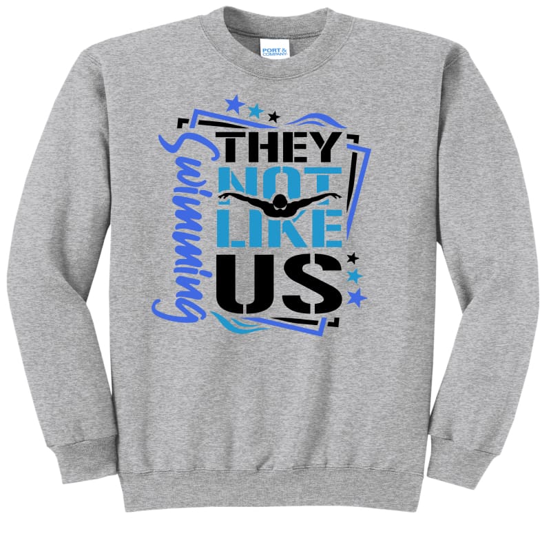 ๐ฅ โThey Not Like Usโ Swimming Statement Sweatshirt ๐ช๐โ๏ธ