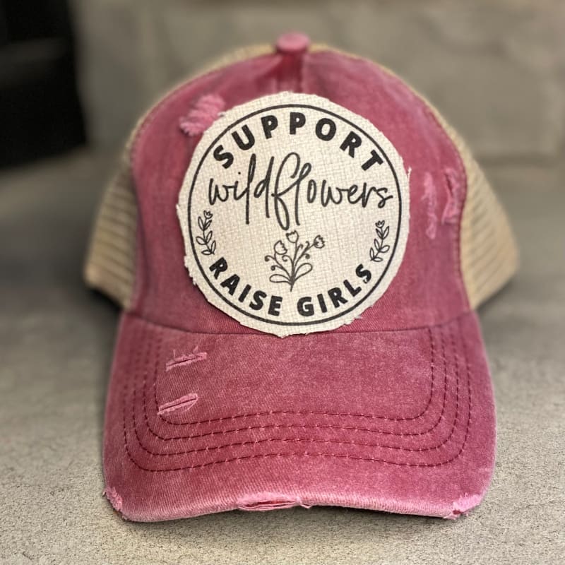 Support Wildflowers Raise Girls Criss Cross Ponytail Hat -