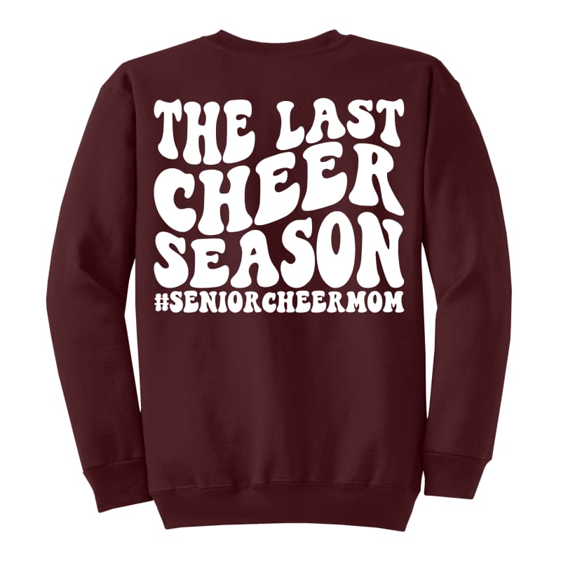 ☁️ Last Cheer Season Senior Cheer Mom Sweatshirt & Hoodie