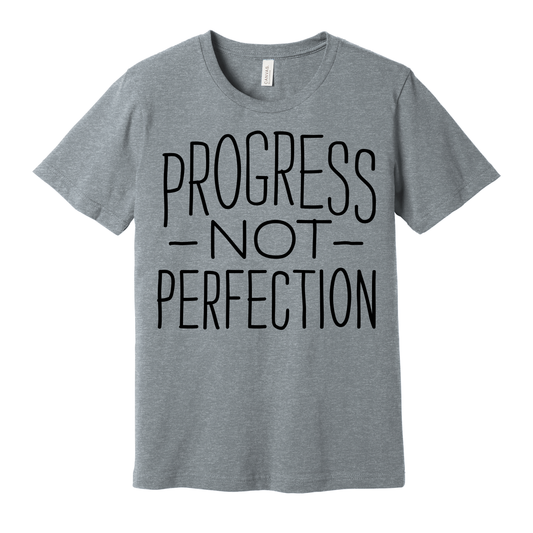 Progress Not Perfection Tee – Motivational Graphic Unisex T‑Shirt (Youth S–Adult 3XL, Black & Grey)