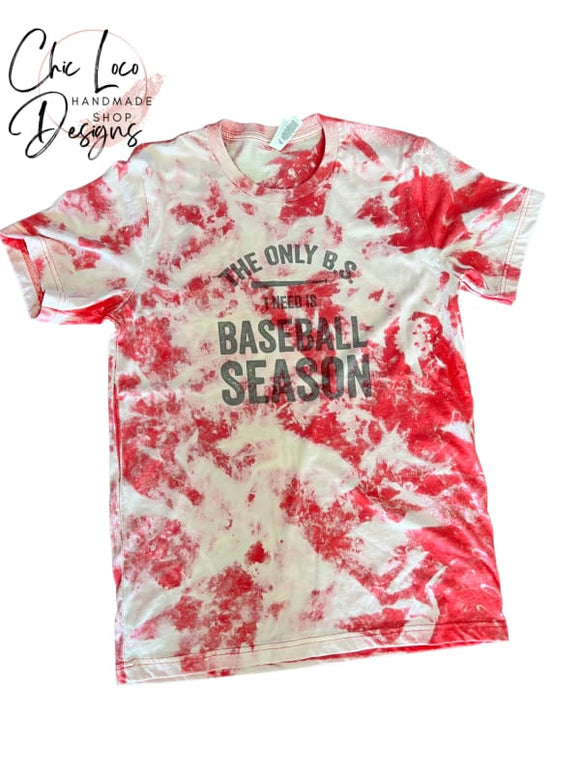 The Only BS I Need is Baseball Season Bleached Tee - Small
